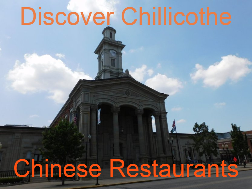 Chillicothe Courthouse - Discover Chinese Food