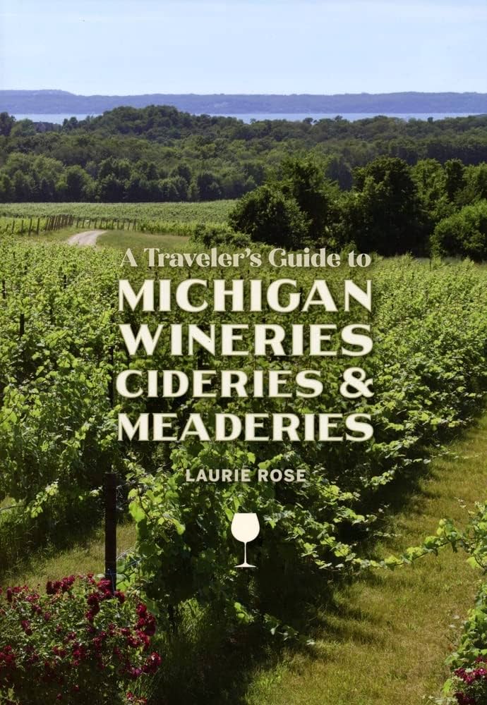 Bridgmans Wineries and Breweries: A Guide to Savoring Michigans Finest Pairing Food and Beverages